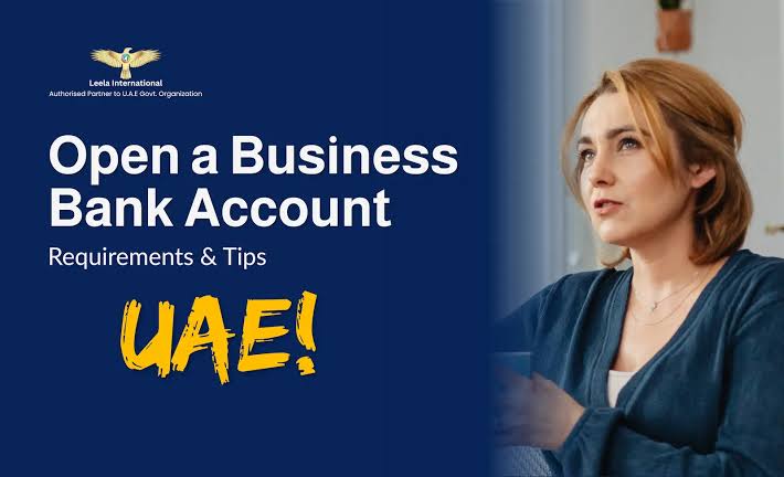 Required for Corporate Bank Account Opening UAE